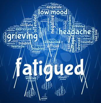 Fatigued Word Representing Lack Of Energy And Sluggish Words