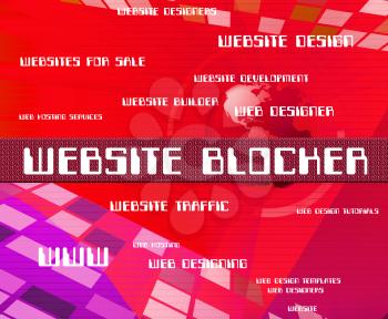 Website Blocker Representing Blockade Sites And Words