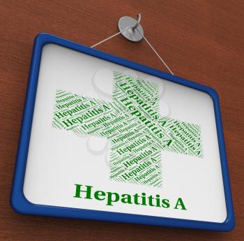 Hepatitis A Meaning Ill Health And Affliction