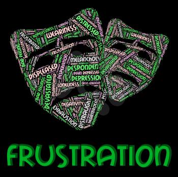 Frustration Word Showing Irritate Words And Maddened