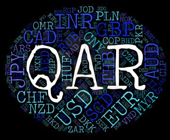 Qar Currency Showing Foreign Exchange And Forex