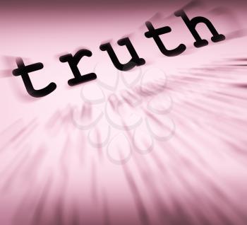 Truth Definition Displaying True Honesty Fairness Or Veracity