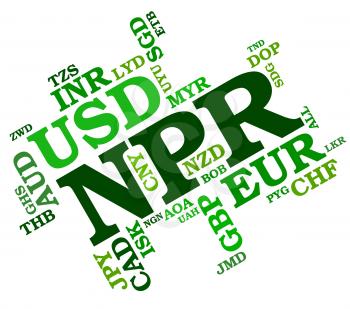 Npr Currency Representing Worldwide Trading And Word