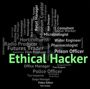 Ethical Hacker Showing Out Sourcing And Unimpeachable
