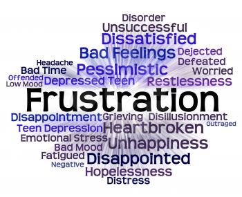 Frustration Word Indicating Irritated Wordclouds And Embittered