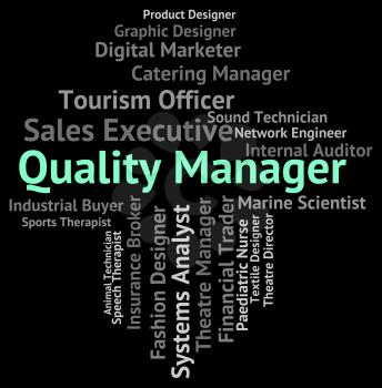 Quality Manager Indicating Executive Perfect And Overseer