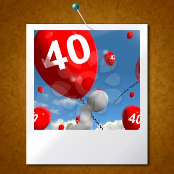 Number 40 Balloons Photo Showing Fortieth Happy Birthday Celebration