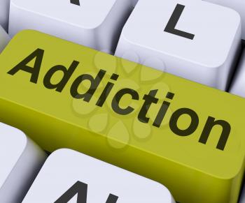 Addiction Key On Keyboard Meaning Vulnerability Or Obsession
