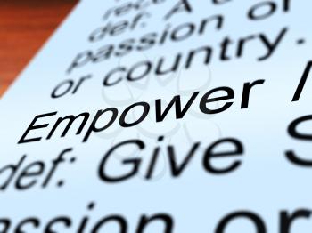 Empower Definition Closeup Shows Authority Or Power Given To Do Something