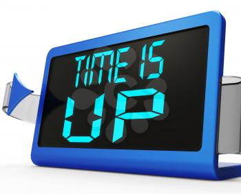 Time Is Up Message Meaning Deadline Reached