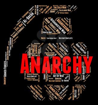 Anarchy Word Showing Absence Of Government And Mayhem Rebellion