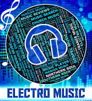 Electro Music Meaning Sound Tracks And Tunes
