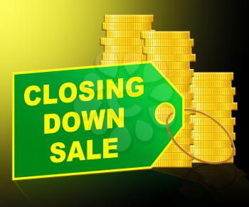 Closing Down Sale Label And Coins Represents Store Bankrupt 3d Illustration