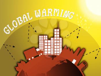 Global Warming Around City Represents Atmosphere Heating 3d Illustration