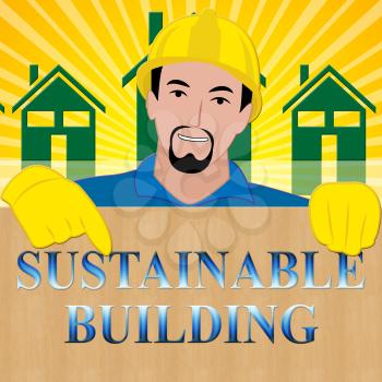 Sustainable Building Shows Green Construction 3d Illustration
