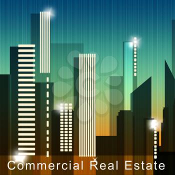 Commercial Real Estate Skyscrapers Means Property Sale 3d Illustration