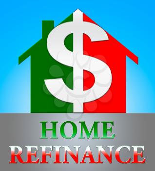 Home Refinance Dollar Icon Showing Equity Mortgage 3d Illustration