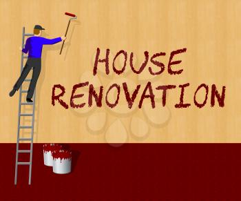 House Renovation Indicating Home Improvement 3d Illustration