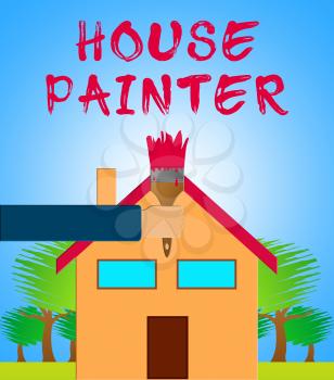 House Painter Paintbrush Means Home Painting 3d Illustration