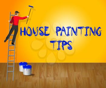 House Painting Tips Showing House Paint 3d Illustration