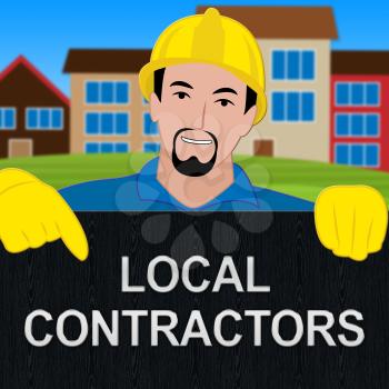 Local Contractors Shows Neighborhood Contractor 3d Illustration