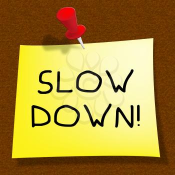 Slow Down Message Means Going Slower 3d Illustration