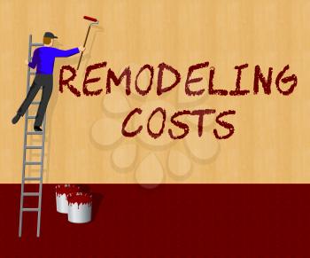 Remodeling Costs Showing House Remodeler 3d Illustration