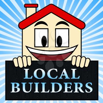 Local Builders Showing Neighborhood Contractor 3d Illustration