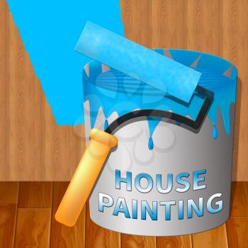 House Painting Paint Showing Home Painter 3d Illustration