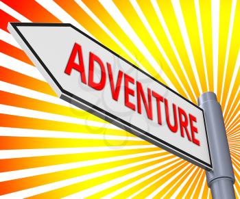 Adventure Road Sign Meaning Thrilling Activity 3d Illustration