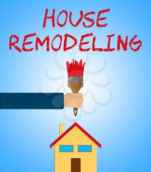 House Remodeling Paintbrush Meaning Home Remodeler 3d Illustration