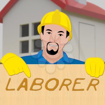 House Laborer Meaning Building Worker 3d Illustration