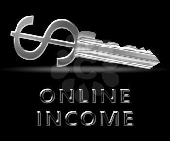 Online Income Key Means Internet Revenue 3d Illustration