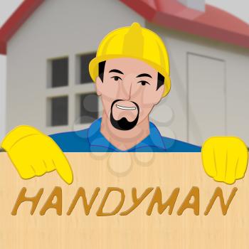 House Handyman Means Home Repairman 3d Illustration