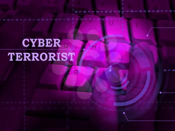 Cyber Terrorist Extremism Hacking Alert 3d Illustration Shows Breach Of Computers Using Digital Espionage And Malware