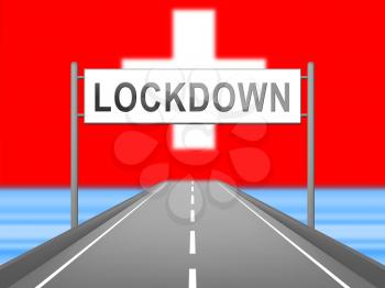 Switzerland lockdown preventing coronavirus epidemic or outbreak. Covid 19 Swiss precaution to lock down disease infection - 3d Illustration