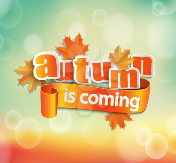 Autumn is coming - lettering with a ribbon on a bokeh background, vector illustration.