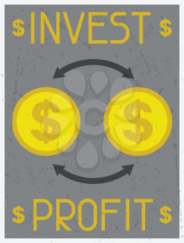 Invest profit. Retro poster in flat design style.
