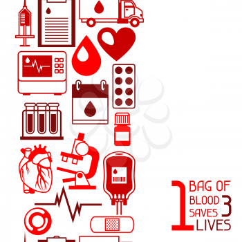 1 bag of blood saves 3 lives. Seamless pattern with blood donation items. Medical and health care objects.