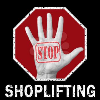 Stop shoplifting conceptual illustration. Open hand with the text stop shoplifting. Global social problem