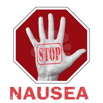 Stop nausea conceptual illustration. Open hand with the text stop nausea. Global social problem