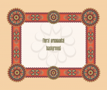 Abstract floral frame. Geometric ornamental border. Oriental ethnic mandala background. Islam, Arabic, Indian, ottoman motifs. 