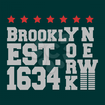 T-shirt print design. Brooklyn New York 1634 vintage t shirt stamp. Badge applique, label t-shirts, jeans, casual wear. Vector illustration.