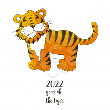 Symbol of 2022. Vector illustration with tiger in hand draw style. New Year 2022. The tiger is standing. Cartoon animal for cards, calendars, posters