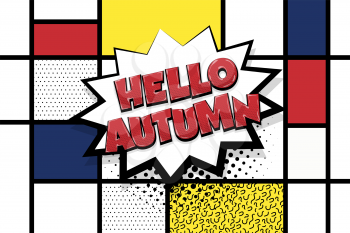 Hello autumn comic text speech bubble pop art. Comics book halftone geometric background. Vector dialogue box balloon.