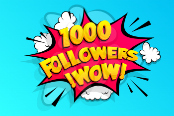 1000 followers thank you for media like. Comic text speech bubble tag. Social subscribe banner to follow post. Congratulation advertising card for blog. Thousand followers fans. 1k media followers.