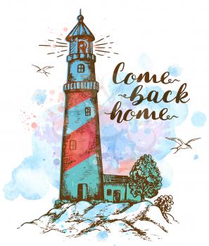 Hand drawn abstract  background with lighthouse. Come back home lettering on a blue watercolor background.