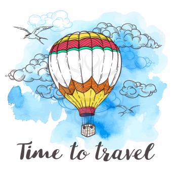 Vintage travel background with air balloon, clouds and blue watercolor texture. Time to travel lettering. Hand drawn vector illustration.