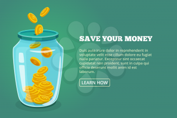 Save your money. Concept picture with glossy jar and gold coins. Vector illustration. Dollar in bottle saving, moneybox banner glassware