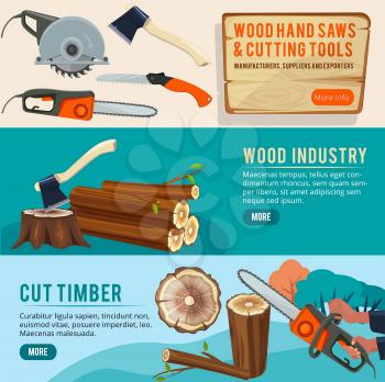 Woodworking production. Banners of wood pictures forestry pile trunks lumberjack cutting tools vector illustrations. Illustration of cut timber, wooden log and lumberjack woodworking